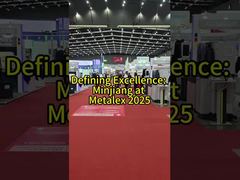 Definiendo la Excelencia: Minjiang en Metalex 2025